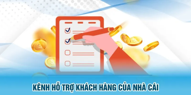 Tổng hợp các kênh hỗ trợ của nhà cái