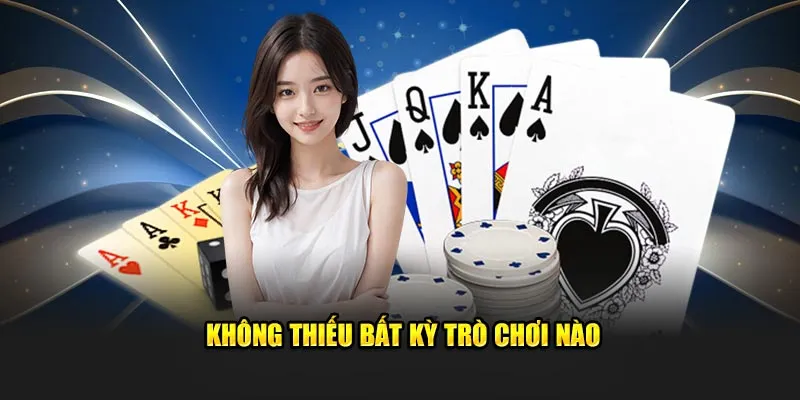 Không thiếu bất cứ trò chơi nào